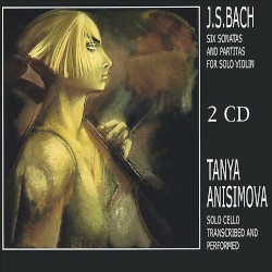 Six Sonatas and Partitas for Solo Violin: Solo Cello Transcribed and Performed