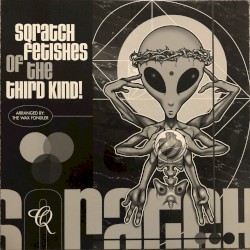 Sqratch Fetishes of the 3rd Kind