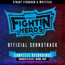 Them’s Fightin’ Herds (Complete Recordings – Character Select/Menus/Misc Stages)