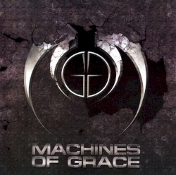 Machines of Grace
