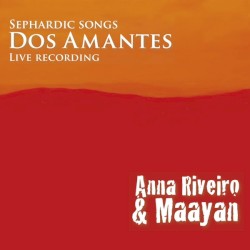 Dos Amantes: Sephardic Songs