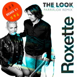 The Look (Parralox remix V1)