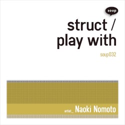 Struct / Play With