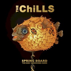 Spring Board: The Early Unrecorded Songs