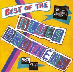 Best of The Blues Brothers