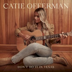 Don't Do It In Texas