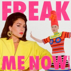Freak Me Now (Bklava remix)