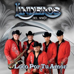 Loco por tu amór