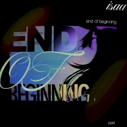 End of Beginning