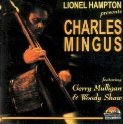 Lionel Hampton Presents Charles Mingus