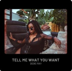 Tell Me What You Want