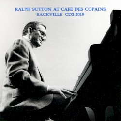 Ralph Sutton at Cafe des Copains