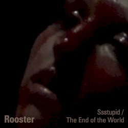 Ssstupid / The End of the World