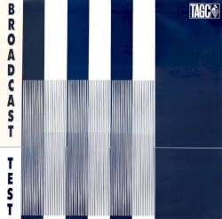 Broadcast Test