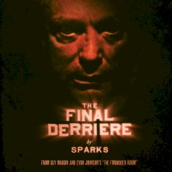The Final Derriere (from "The Forbidden Room")