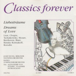 Classics forever: Liebesträume / Dreams of Love