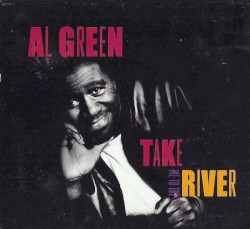 Take Me to the River
