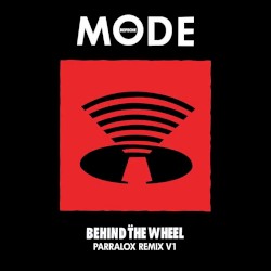 Behind the Wheel (Parralox remix v1)