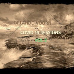 Covid 19 Sessions Vol 2