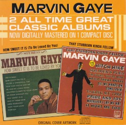 That Stubborn Kinda Fellow / How Sweet It Is to Be Loved by You