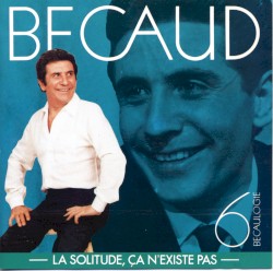 Bécaulogie, Volume 6: La solitude, ça n’existe pas