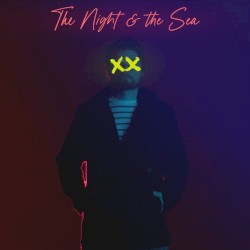 The Night & the Sea