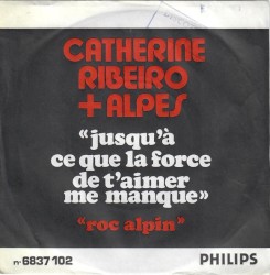 Jusqu'Ã ce que la force de t'aimer me manque / Roc alpin