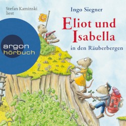 Eliot und Isabella in den Räuberbergen