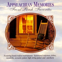 Appalachian Memories: Front Porch Favorites