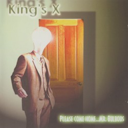 Please Come Home... Mr. Bulbous