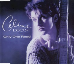Only One Road