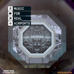 Music For Real Airports - Box Set 2