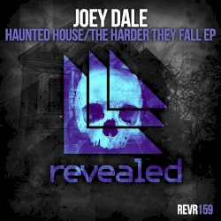 Haunted House / The Harder They Fall EP