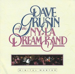 Dave Grusin and the NY-LA Dream Band