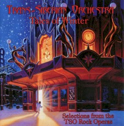 Tales of Winter: Selections From the TSO Rock Operas