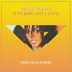(If It) Hurts Just A Little (Young Pulse Rework)