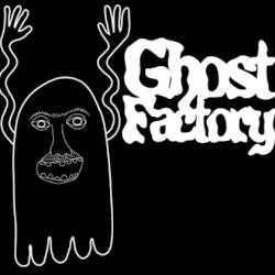 Hello, My Name is Ghost Factory