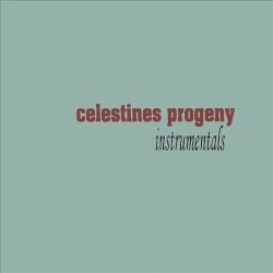 Celestines Progeny Instrumentals