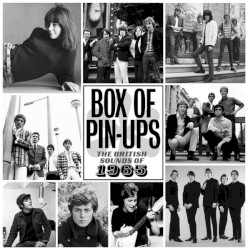 Box of Pin‐Ups: The British Sounds of 1965