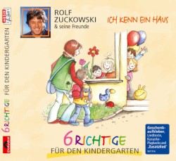 Ich kenn ein Haus: 6 Richtige für den Kindergarten