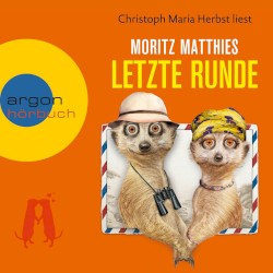 Letzte Runde - Erdmännchen-Krimi, Band 5