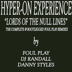 Lords of the Null Lines (The Complete & Bootlegged Foul Play Remixes EP)