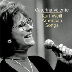 Kurt Weill - American Songs