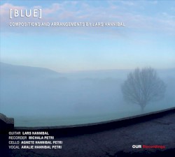 Blue: Compositions and Arrangements by Lars Hannibal