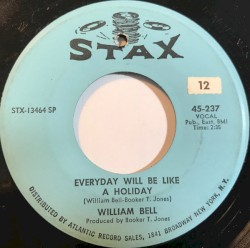 Everyday Will Be Like a Holiday / Ain't Got No Girl