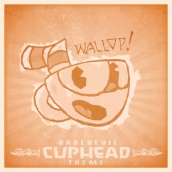 Cuphead Theme (Daredevil) Wallop!