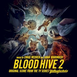 Blood Hive 2 (Original Score from the TV Series Yellowjackets)