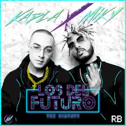 Los del futuro: The Mixtape