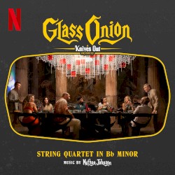 Glass Onion (String Quartet in Bb Minor)
