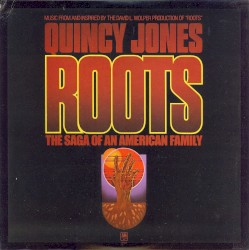 Roots: The Saga of an American Family